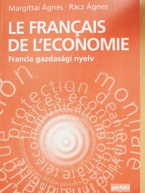 Margittai Ágnes - Francia gazdasági nyelv [antikvár]