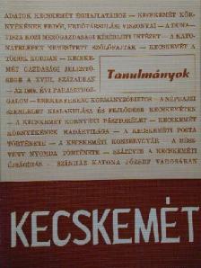 Dr. Szilágyi Tibor - Kecskemét [antikvár]