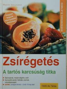 Marion Grillparzer - Zsírégetés [antikvár]