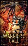 Fierce Richard - The Warrior's Call - Dragon Riders of Osnen Book 3 [eKönyv: epub, mobi]