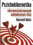 MALTZ MAXWELL - PSZICHOKIBERNETIKA K10