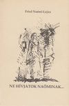 Fried Noémi-Lujza - Ne hívjatok Naóminak... [antikvár]