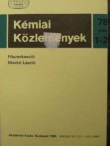 Burger Kálmán - Kémiai Közlemények 1994. 78-79. kötet 1-2. szám [antikvár]