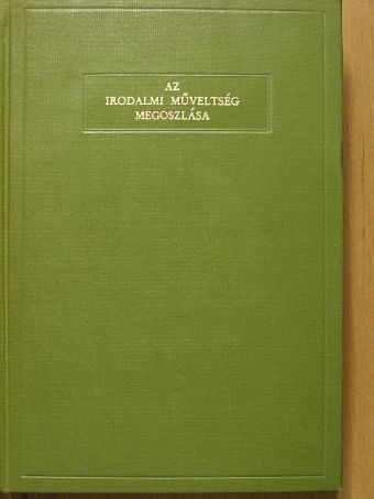 Horváth János - Az irodalmi műveltség megoszlása [antikvár]