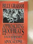 Billy Graham - Approaching Hoofbeats [antikvár]