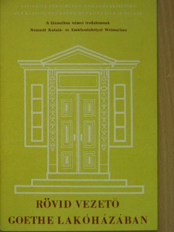 Alexander Leepin - Rövid vezető Goethe lakóházában [antikvár]