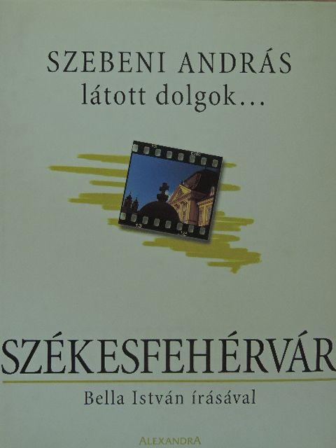 Bella István - Székesfehérvár [antikvár]