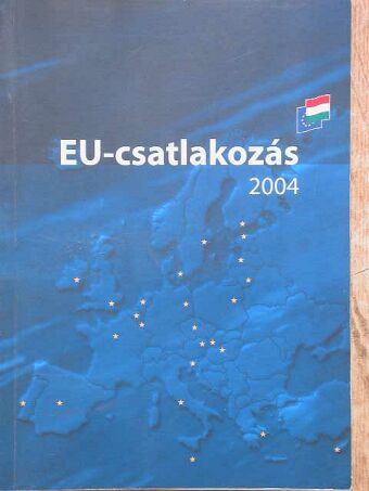 EU-csatlakozás 2004 [antikvár]