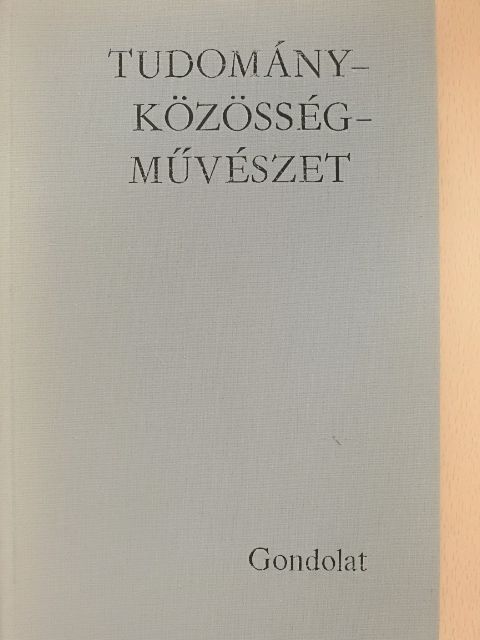 A. V. Petrovszkij - Tudomány-Közösség-Művészet [antikvár]