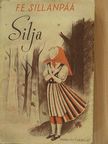 Frans Eemil Sillanpää - Silja [antikvár]