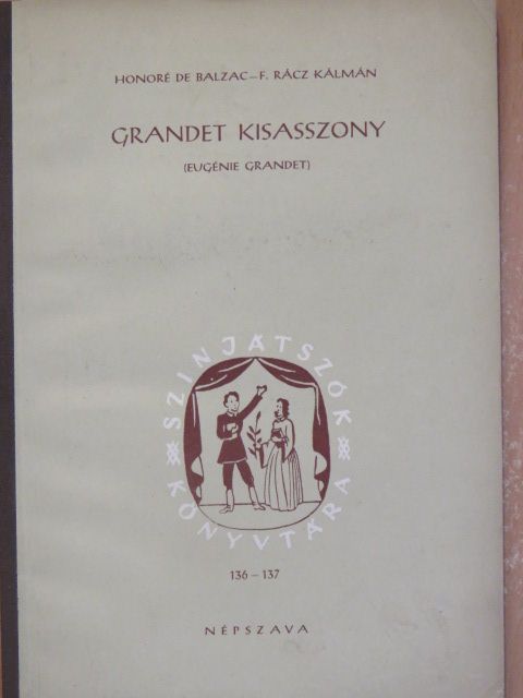 F. Rácz Kálmán - Grandet kisasszony [antikvár]