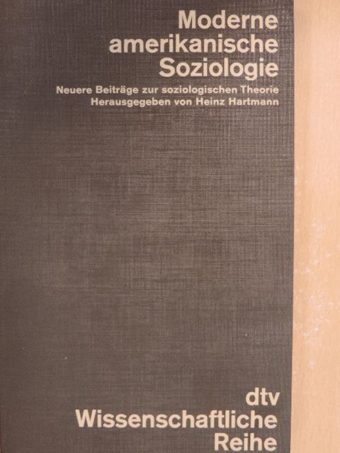 Lewis A. Coser - Moderne amerikanische Soziologie [antikvár]