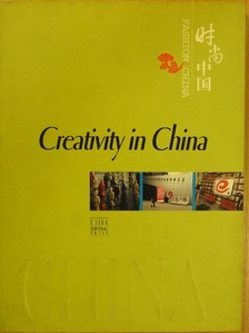 Wang Xian - Creativity in China [antikvár]