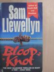 Sam Llewellyn - Blood Knot [antikvár]