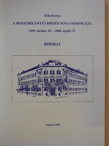 Tóth Ferenc - A boszorkányüldözés magasiskolája (dedikált példány) [antikvár]