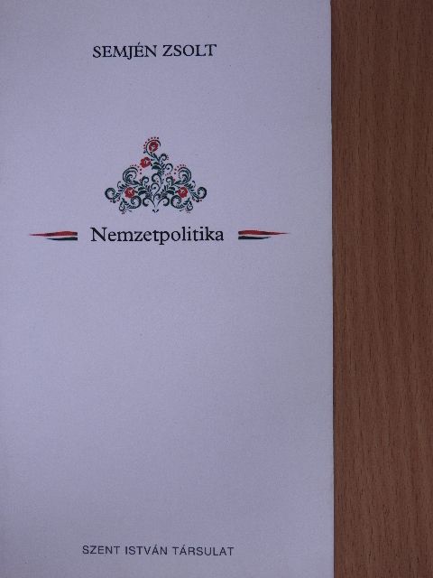 Semjén Zsolt - Nemzetpolitika [antikvár]