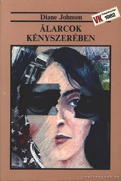 Johnson, Diane - Álarcok kényszerében [antikvár]
