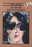 Johnson, Diane - Álarcok kényszerében [antikvár]