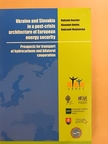 Alexander Duleba - Ukraine and Slovakia in a post-crisis architecture of European energy security [antikvár]