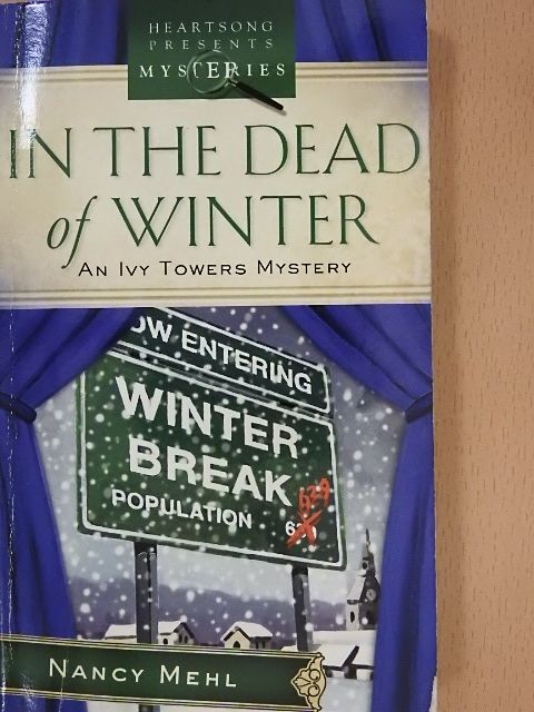 Nancy Mehl - In The Dead of Winter [antikvár]