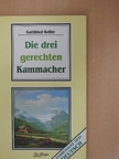 Gottfried Keller - Die drei gerechten Kammacher [antikvár]