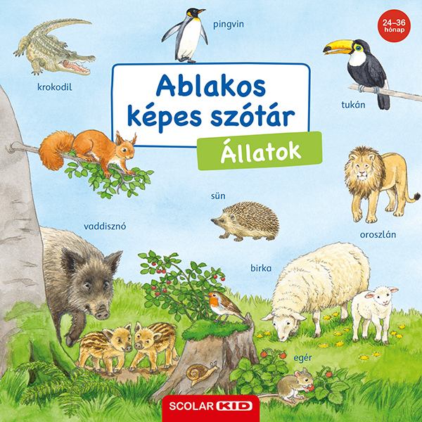 Susanne Gernhäuser - Ablakos képes szótár - Állatok
