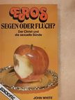 John White - Eros Segen oder Fluch [antikvár]