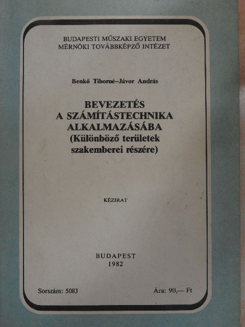 Benkő Tiborné - Bevezetés a számítástechnika alkalmazásába [antikvár]