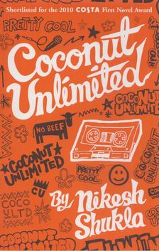 Nikesh Shukla - Coconut Unlimited [antikvár]