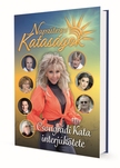 Csongrádi Kata - Napsütéses Kataságok - Interjúkötet