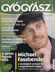 dr. Görgei Katalin (főszerk.) - Természetgyógyász magazin 2016. április [antikvár]