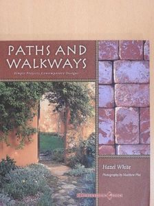 Hazel White - Paths and Walkways [antikvár]