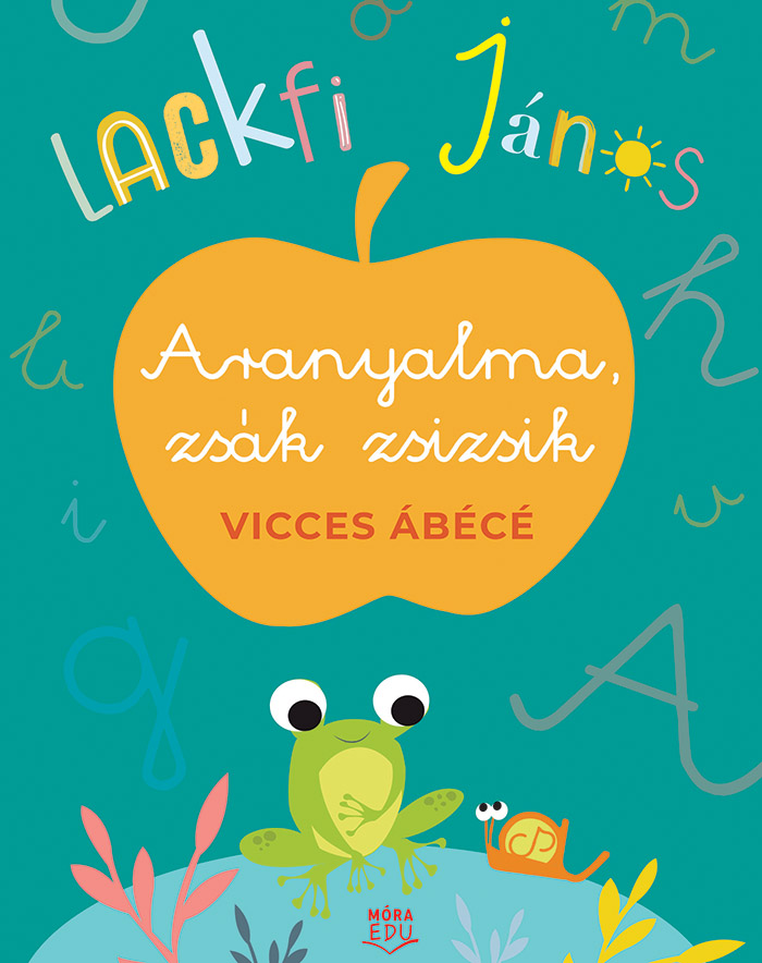 LACKFI JÁNOS - Aranyalma, zsák zsizsik