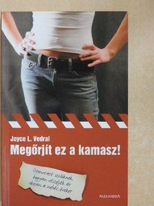 Joyce L. Vedral - Megőrjít ez a kamasz! [antikvár]