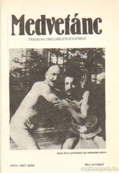 Poszler György - Medvetánc 1985/4 1986/1. szám [antikvár]