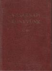 Koroncz László, Nagy József, Zsédely Gyula, Takács László, Pásztor Győző, Tajdina József - Vasárnapi könyvünk  - C év [antikvár]