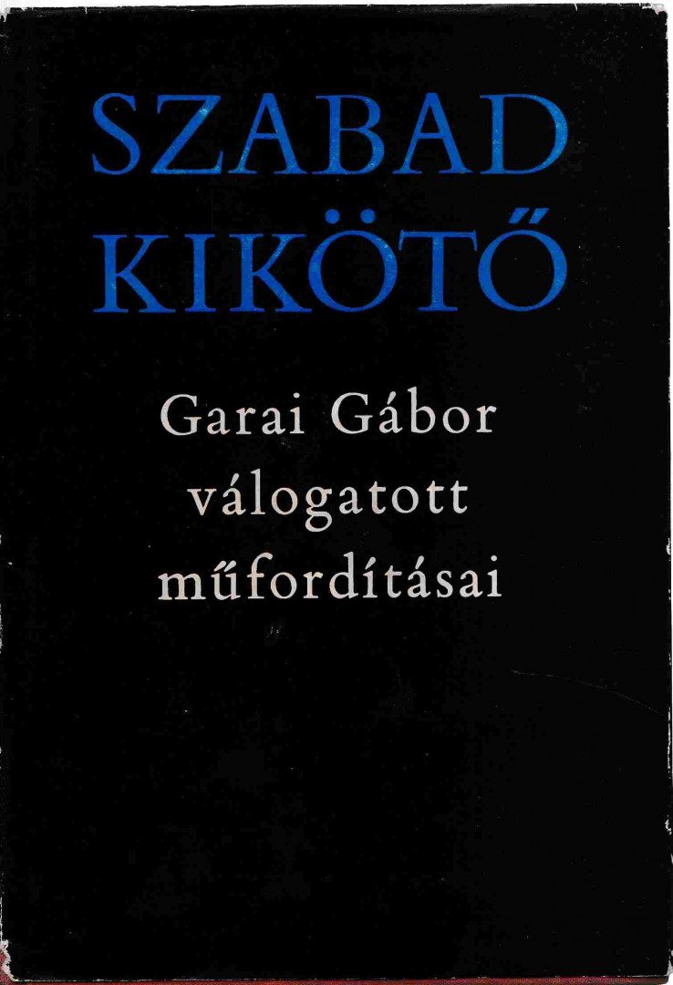 GARAI GÁBOR - Szabad kikötő [antikvár]