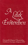 Békés Gellért, Cseri Gyula - A lélek erőterében [antikvár]