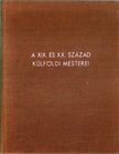 CSÁNKY DÉNES - A XIX. és XX. század külföldi mesterei [antikvár]