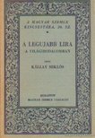 Kállay Miklós - A legujabb lira a világirodalomban [antikvár]