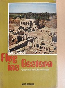 Leo Deuel - Flug ins Gestern [antikvár]