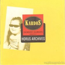 Kardos Sándor - Horus archives [antikvár]