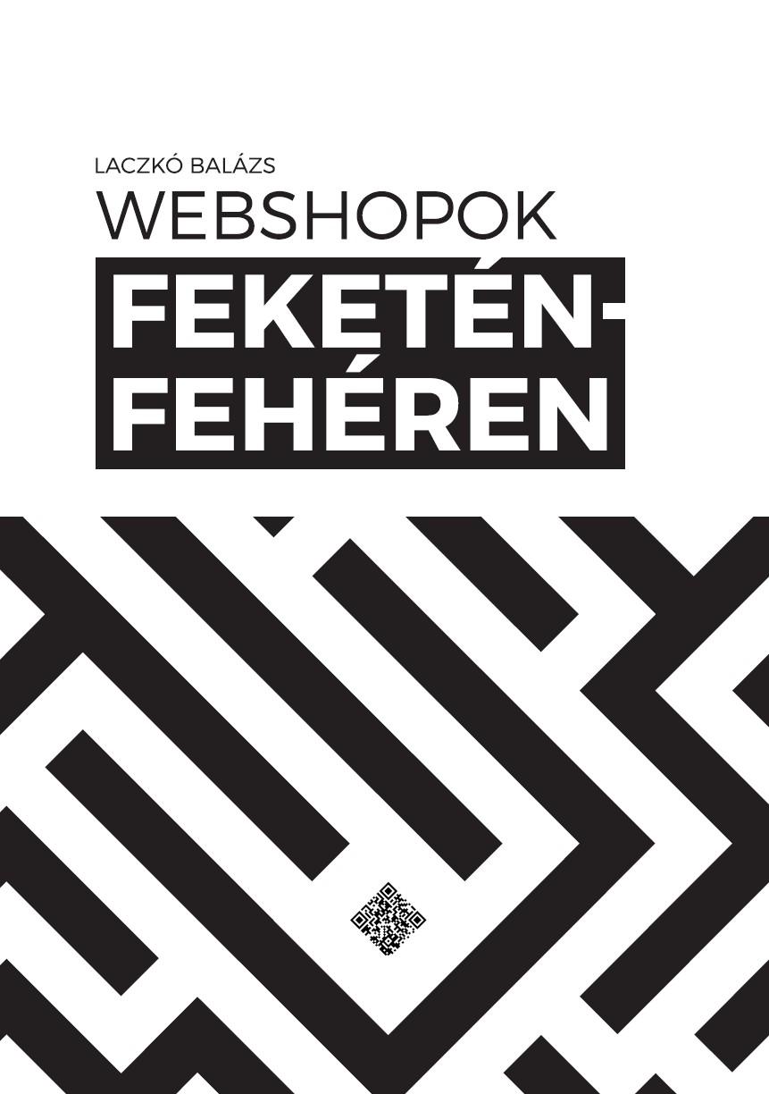 Laczkó Balázs - Webshopok feketénfehéren