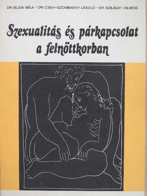 Dr. Buda Béla - Szexualitás és párkapcsolat a felnőttkorban [antikvár]