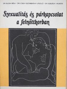 Dr. Buda Béla - Szexualitás és párkapcsolat a felnőttkorban [antikvár]
