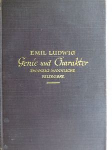 Emil Ludwig - Genie und Charakter [antikvár]
