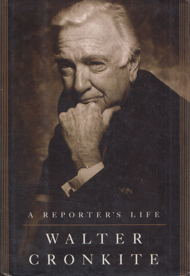 Walter Cronkite - A Reporter's Life [antikvár]