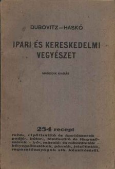 Dubovitz Hugó dr., Haskó Lajos - Ipari és kereskedelmi vegyészet [antikvár]