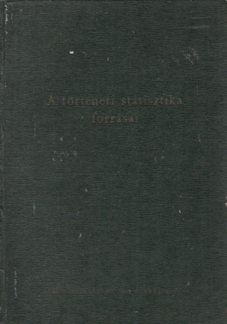 Kovacsics József - A történeti statisztika forrásai [antikvár]