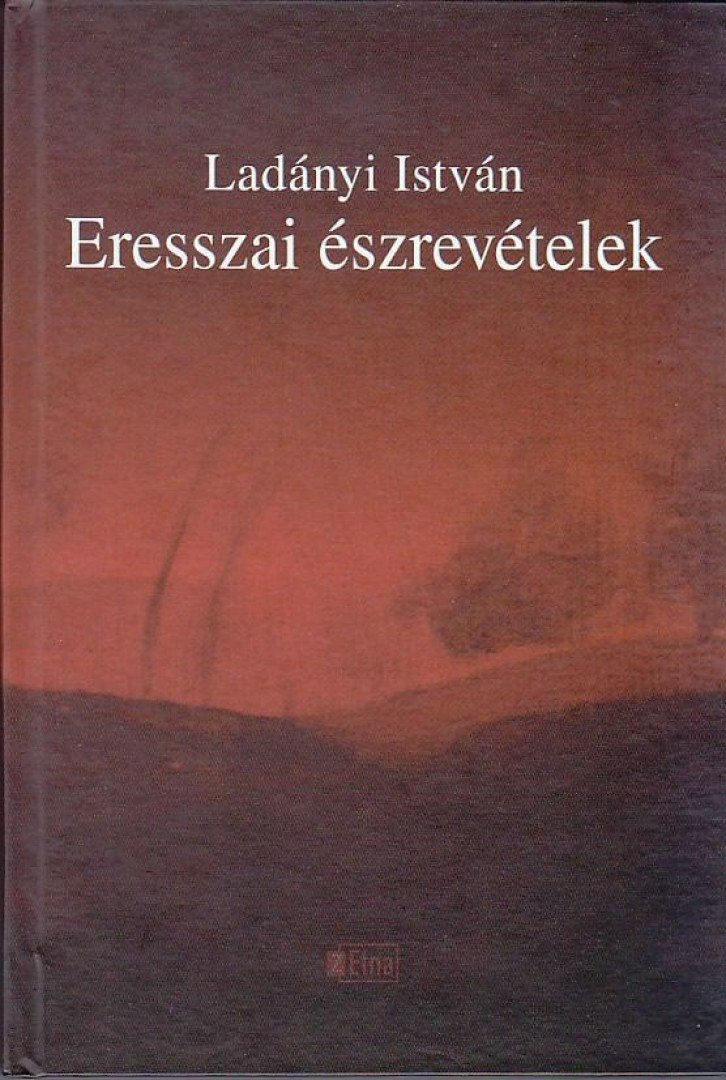 Ladányi István - Eresszai észrevételek [antikvár]